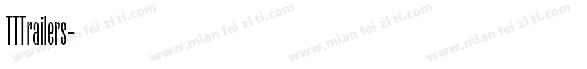 TTTrailers字体转换