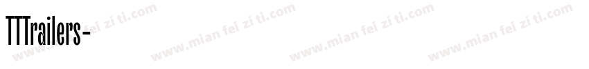 TTTrailers字体转换