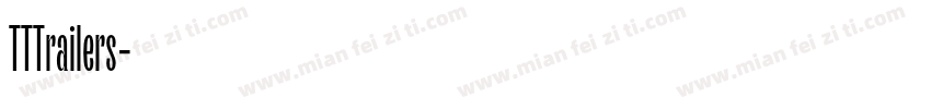 TTTrailers字体转换