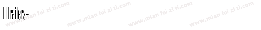 TTTrailers字体转换