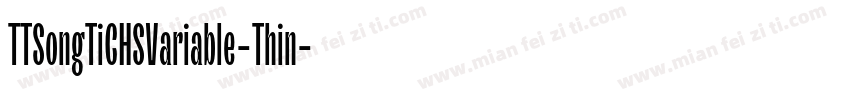 TTSongTiCHSVariable-Thin字体转换