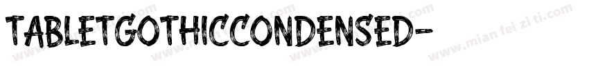 tabletgothiccondensed字体转换