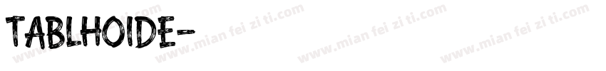 tablhoide字体转换