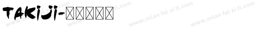 Takiji字体转换