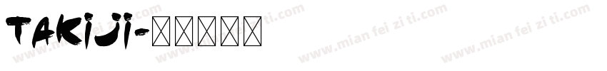 Takiji字体转换