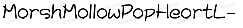MorshMollowPopHeortL字体转换