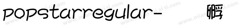 popstarregular字体转换