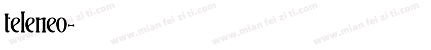 teleneo字体转换