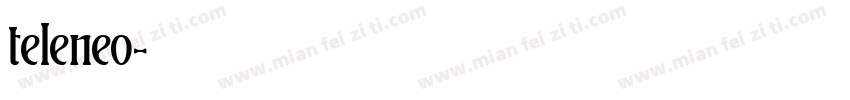 teleneo字体转换