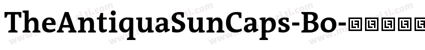 TheAntiquaSunCaps-Bo字体转换