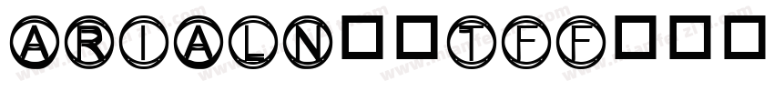 ARIALN_0TFF字体转换