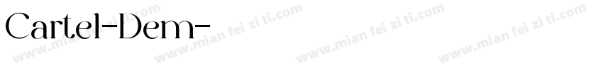 Cartel-Dem字体转换