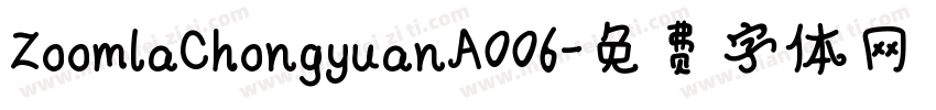 ZoomlaChongyuanA006字体转换