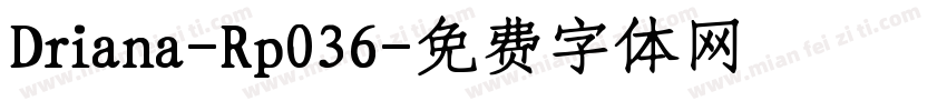 Driana-Rp036字体转换