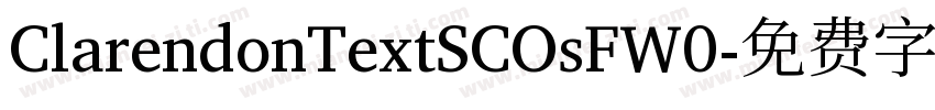 ClarendonTextSCOsFW0字体转换