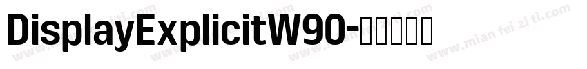 DisplayExplicitW90字体转换