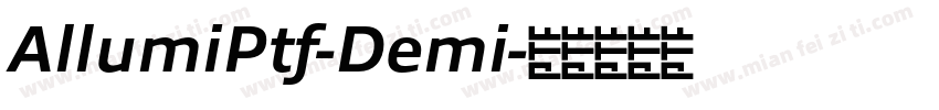 AllumiPtf-Demi字体转换