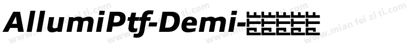 AllumiPtf-Demi字体转换