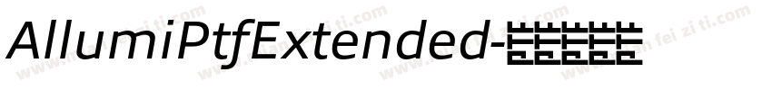AllumiPtfExtended字体转换
