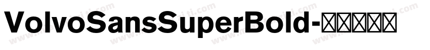 VolvoSansSuperBold字体转换