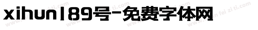 xihun189号字体转换