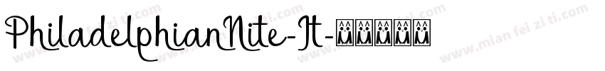 PhiladelphianNite-It字体转换