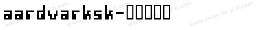 aardvarksk字体转换