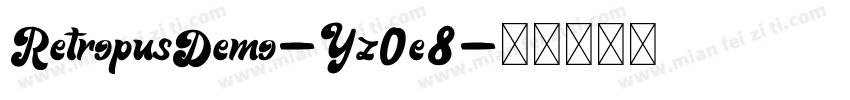 RetropusDemo-Yz0e8字体转换