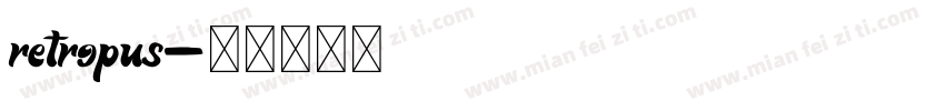 retropus字体转换
