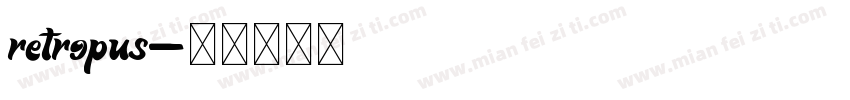 retropus字体转换