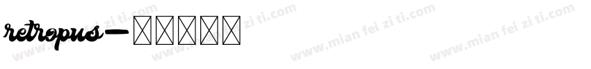 retropus字体转换