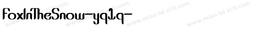 FoxInTheSnow-yq1q字体转换