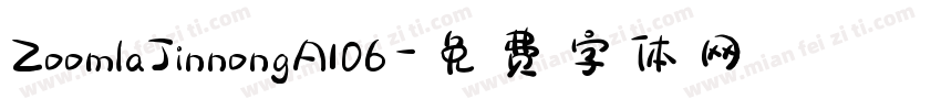 ZoomlaJinnongA106字体转换