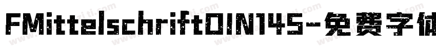 FMittelschriftDIN145字体转换