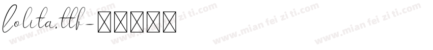 Lolita.ttf字体转换