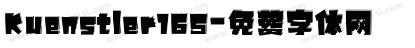 Kuenstler165字体转换