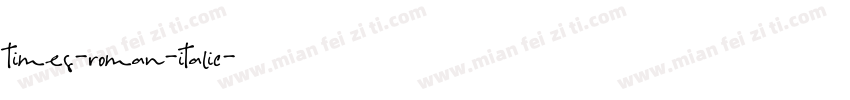 times-roman-italic字体转换