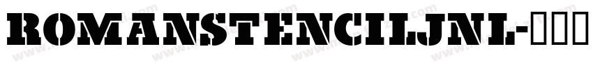 RomanStencilJNL字体转换