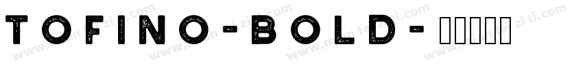 Tofino-Bold字体转换