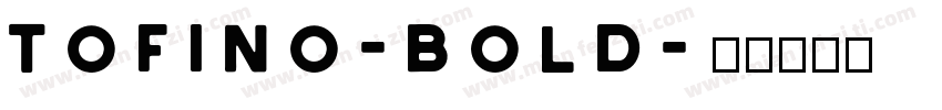 Tofino-Bold字体转换