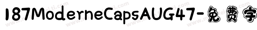187ModerneCapsAUG47字体转换