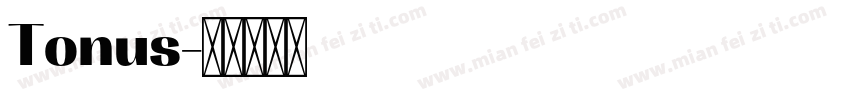 Tonus字体转换