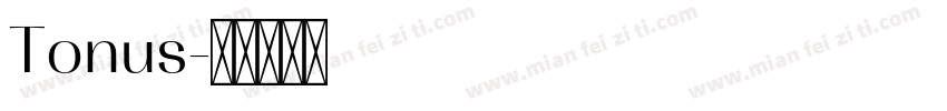 Tonus字体转换
