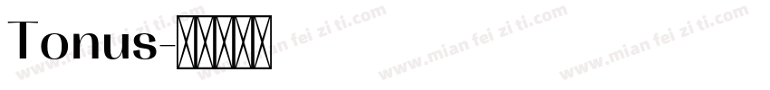 Tonus字体转换
