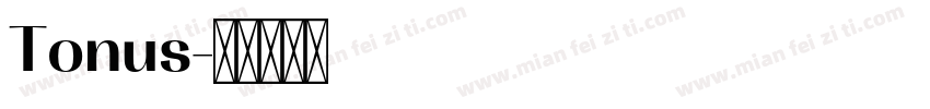 Tonus字体转换