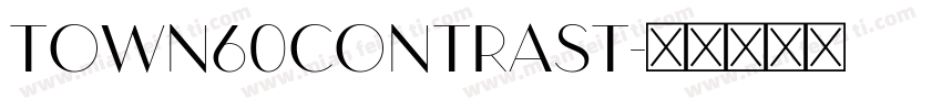 Town60Contrast字体转换