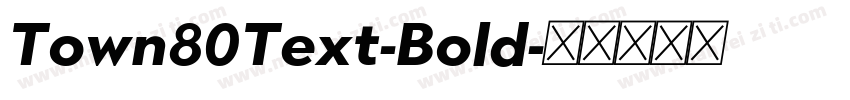 Town80Text-Bold字体转换