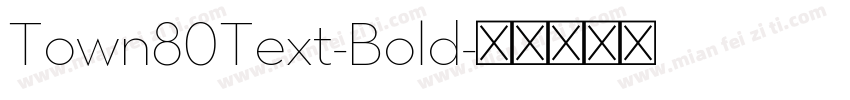 Town80Text-Bold字体转换