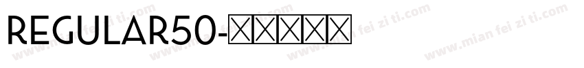 regular50字体转换