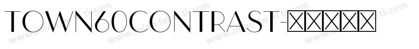 Town60Contrast字体转换